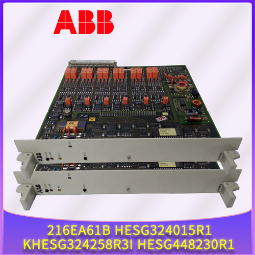 ABB-216EA61b-HESG324015R1-KHESG324258R3I-HESG448230R1插图